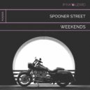 Spooner Street - Weekends
