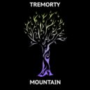 Tremorty - Mountain