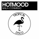 Hotmood - Baila Conmigo