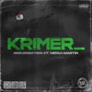 Krimer feat. Micah Martin - Resurrection