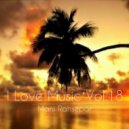 Mani Rahsepar - I Love Music Vol.18 - Mani , Rahsepar ( Chillout.Lounge.Downtempo )