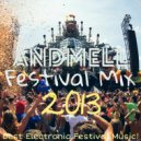DJ Andmell - Andmell Festival Mix 2013
