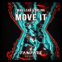 Max Lean & Uplink - Move It