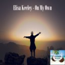 Elisa Keeley - On My Own