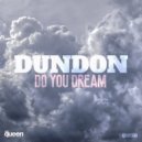 DUNDON - Do You Dream