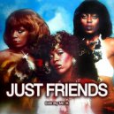 Silver, Platinum & Gold - Just Friends (Edit By Mr. K)