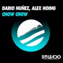 Dario Nunez, Alex Hoing - CHOW CHOW