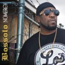 Bossolo - Same old thang