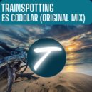 Trainspotting - Es Codolar
