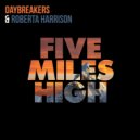 DAYBREAKERS / ROBERTA HARRISON - Five Miles High