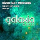 GONZALO BAM & MILEN IVANOV - The Life I Left Behind