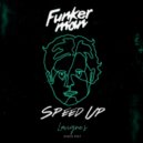 Funkerman - Speed Up