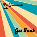 Vic Yamamoto, cxdx - Get Funk
