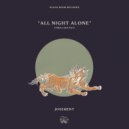 Josement - All Night Alone