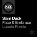 Slam Duck - Face & Embrace
