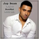 Jay Sean - Maybe