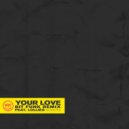 Dance Yourself Clean feat. Lollies - Your Love feat Lollies