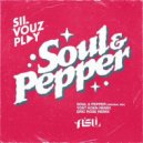 S\'il Vouz Play - Soul and Pepper (Eric Rose Remix)