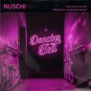 Nuschi - Dancing in My Bed
