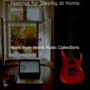 Work from Home Music Collections - Music for Social Distancing - Unique Electric Guitar