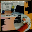 Casual Work from Home Music - Jazz Quartet - Bgm for Virtual Classes ()