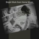 Bright Work from Home Music - (Electric Guitar Solo) Music for Quarantine ()