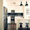 Charming Work from Home Music - Modish (Sounds for Staying at Home) ()