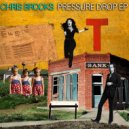 Chris Brooks - Pressure Drop