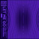 Duke Dumont, RY X - Let Me Go