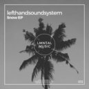 lefthandsoundsystem - Snow