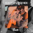KEAN DYSSO - Back To Wack (feat. Tricky Nicki)