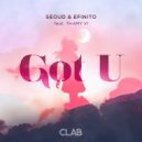 Seoud & EFinito & Thamy Vi - Got U (feat. Thamy Vi)