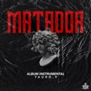Tauro.9 & 829Music Mundial - Matador