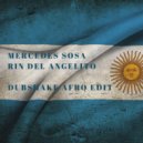 Mercedes Sosa - Rin Del Angelito (Dubshake Afro Edit)