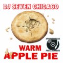 DJ Seven Chicago & DJ DEEON - WARM APPLE PIE (DJ DEEON Remix)