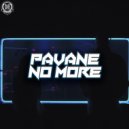 Pavane - No More