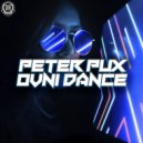 Peter Pux - Ovni Dance