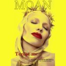 MOAN - TEMPT ME (GANGSTEREO Remix)
