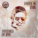 Hallex M & QVLN - Periódico de Ayer