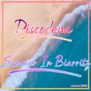 Discodena - Summer in Biarritz