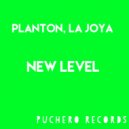 LA JOYA, PLANTON - New Level