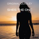 Original Quigley - Shes The One
