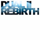 Dual II - Rebirth (J Dovy Minimum Remix)