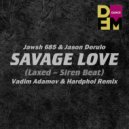 Jawsh 685 & Jason Derulo - Savage Love (Laxed - Siren Beat)