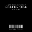 La Qtee M & Venessa Jackson - Love From Above