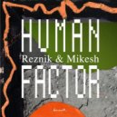 Reznik, Good Guy Mikesh - It’s Not You It’s Me