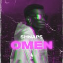 SHNAPS - Omen
