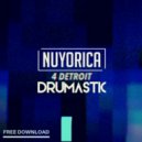 Nuyorica & Drumastic - 4 Detroit