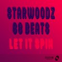 68 Beats, Starwoodz - Let It Spin