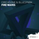 Ciro Visone & Bluespark - Fire Waves